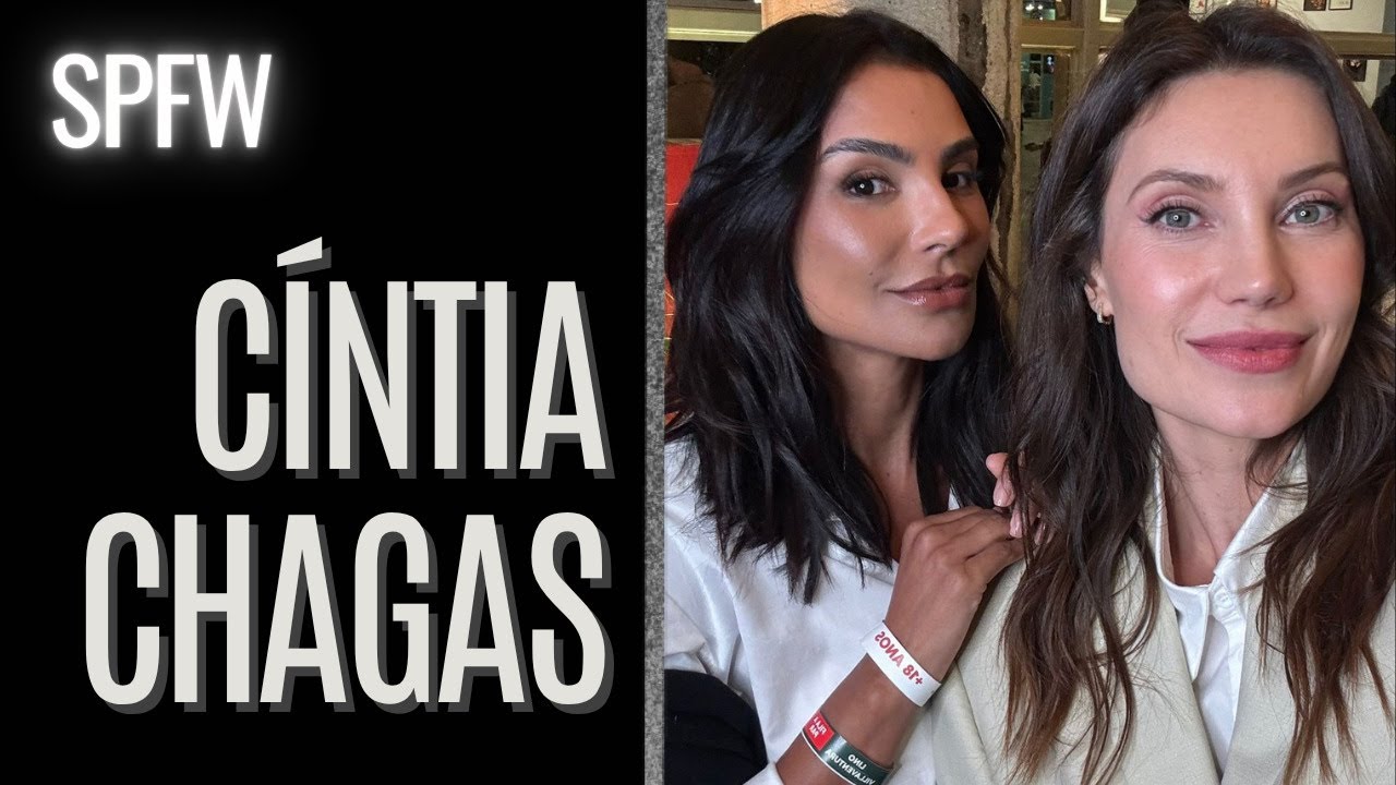 CÍNTIA CHAGAS NO SPFW | MUNDO DE JÚLIA