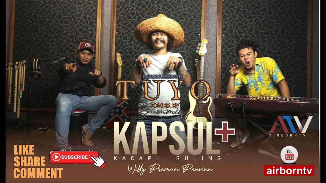 TUYO - RODRIGO AMARANTE Cover by KAPSUL+ WILLY PREMAN PENSIUN