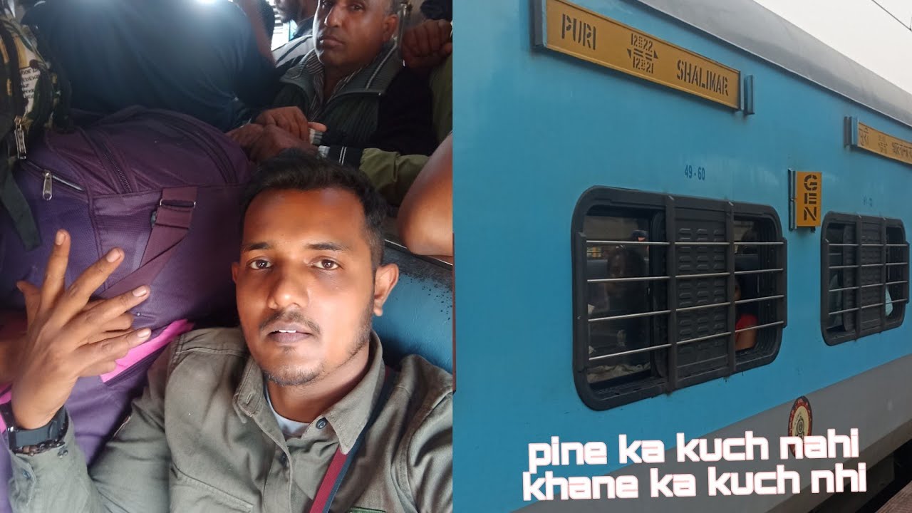First time train ka general class main solo travel kia || Puri to shalimar || Dhauli Sf Express