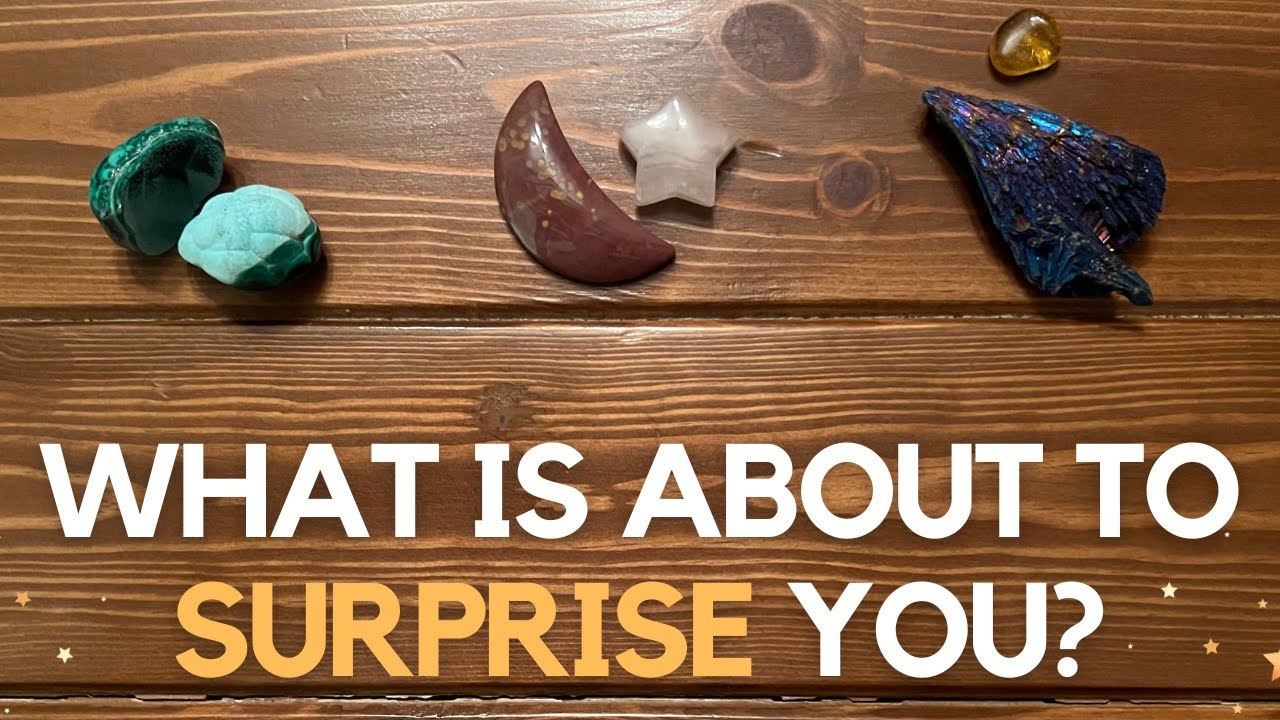 What is about to SURPRISE you? ✨ 🌞❤️ ✨ | Pick a card