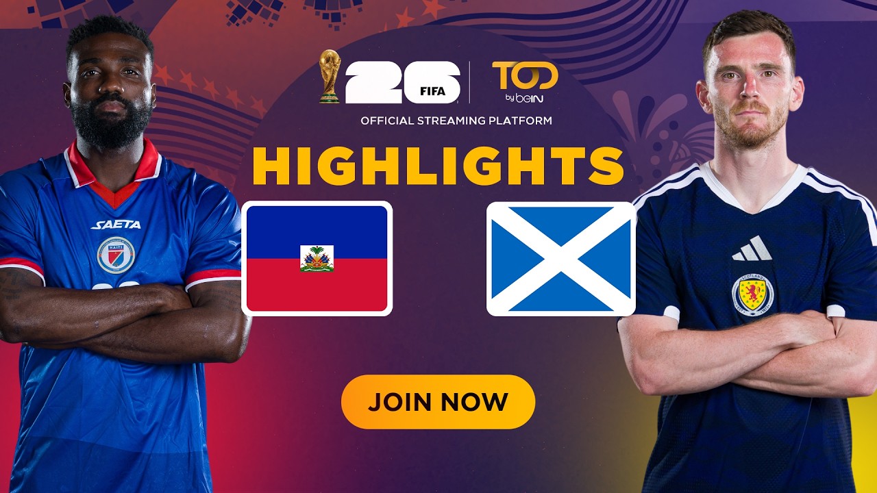 Haiti vs Scotland Highlight | FIFA World Cup 2026&trade;
