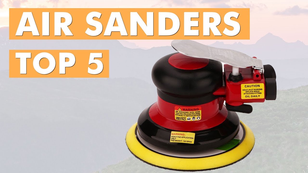 Best Air Sanders 2019
