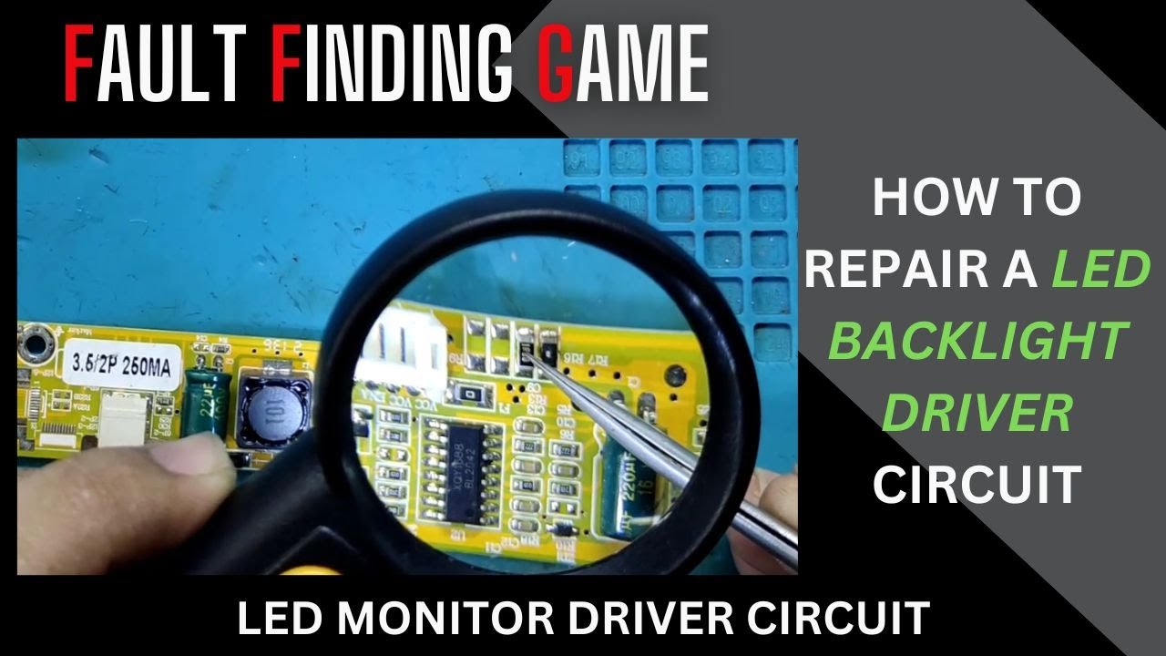 HOW TO DIAGNOSE AN LED DRIVER CIRCUIT | LED MONITOR NO BACKLIGHT SOLUTION | #led #leddriver #circuit