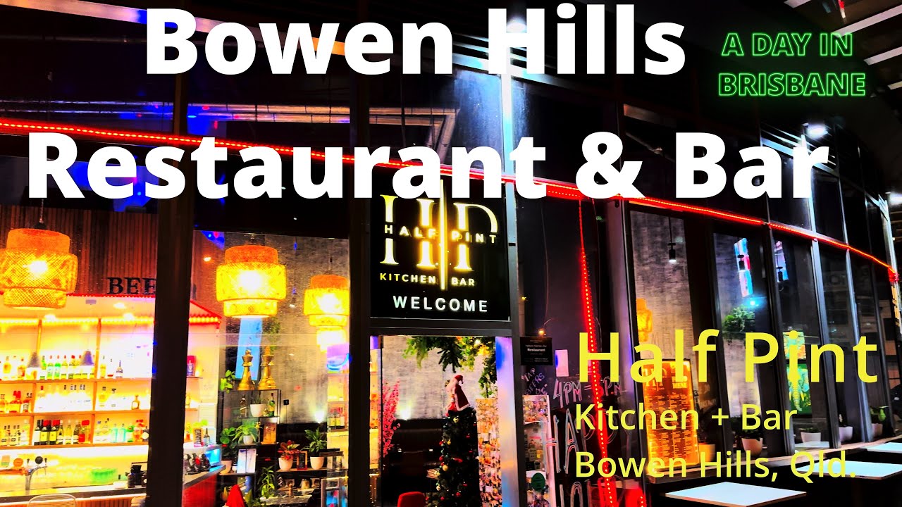 Half Pint Kitchen + Bar Bowen Hills QLD