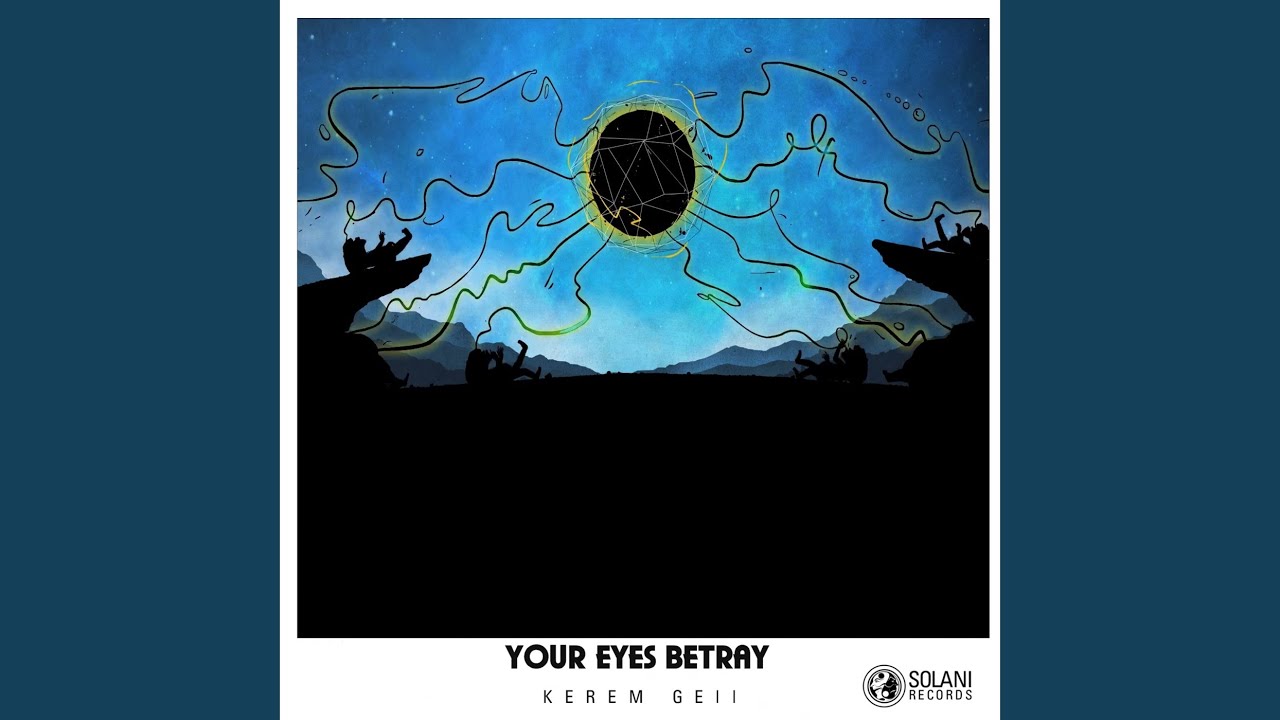 Your Eyes Betray