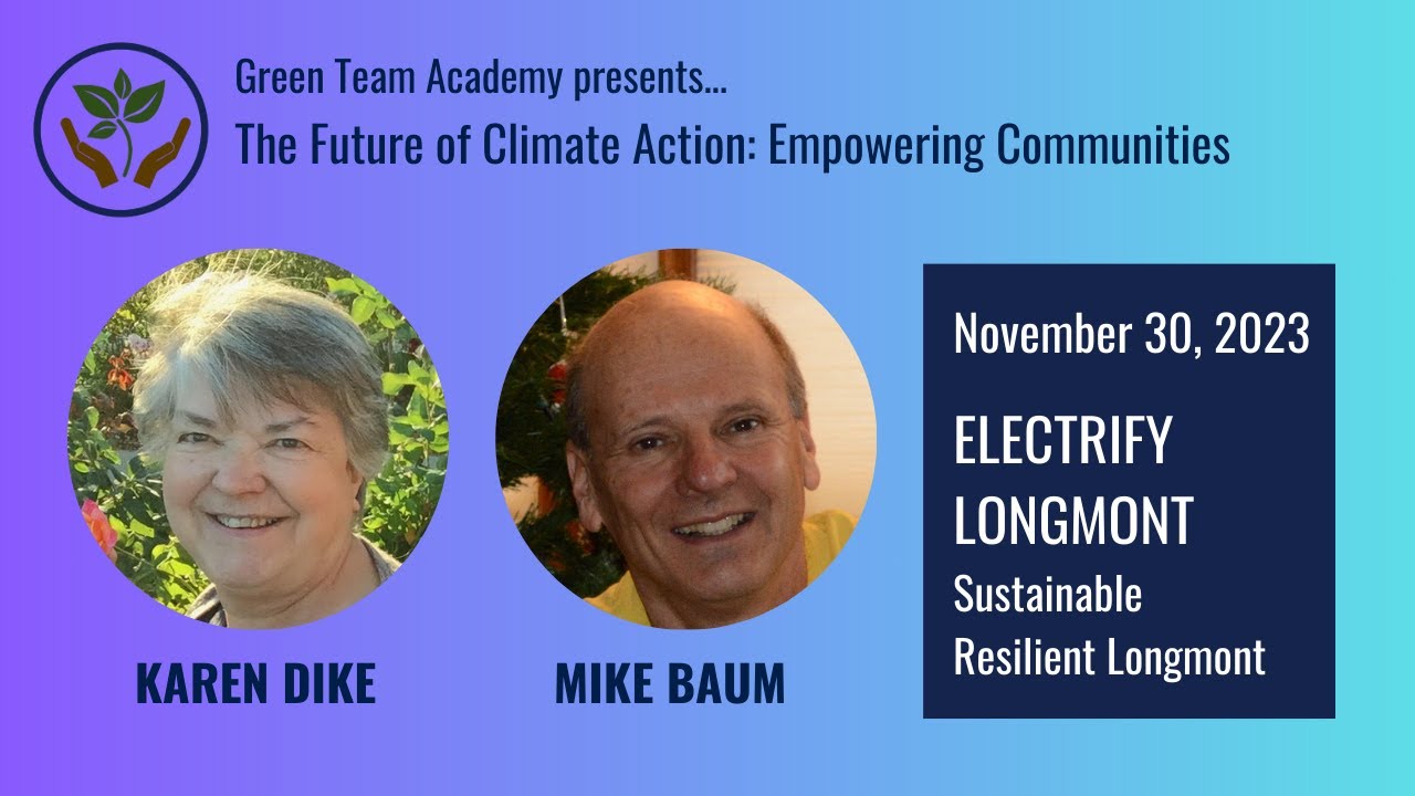 FCA08: Electrify Longmont with Sustainable Resilient Longmont, Karen Dike & Mike Baum