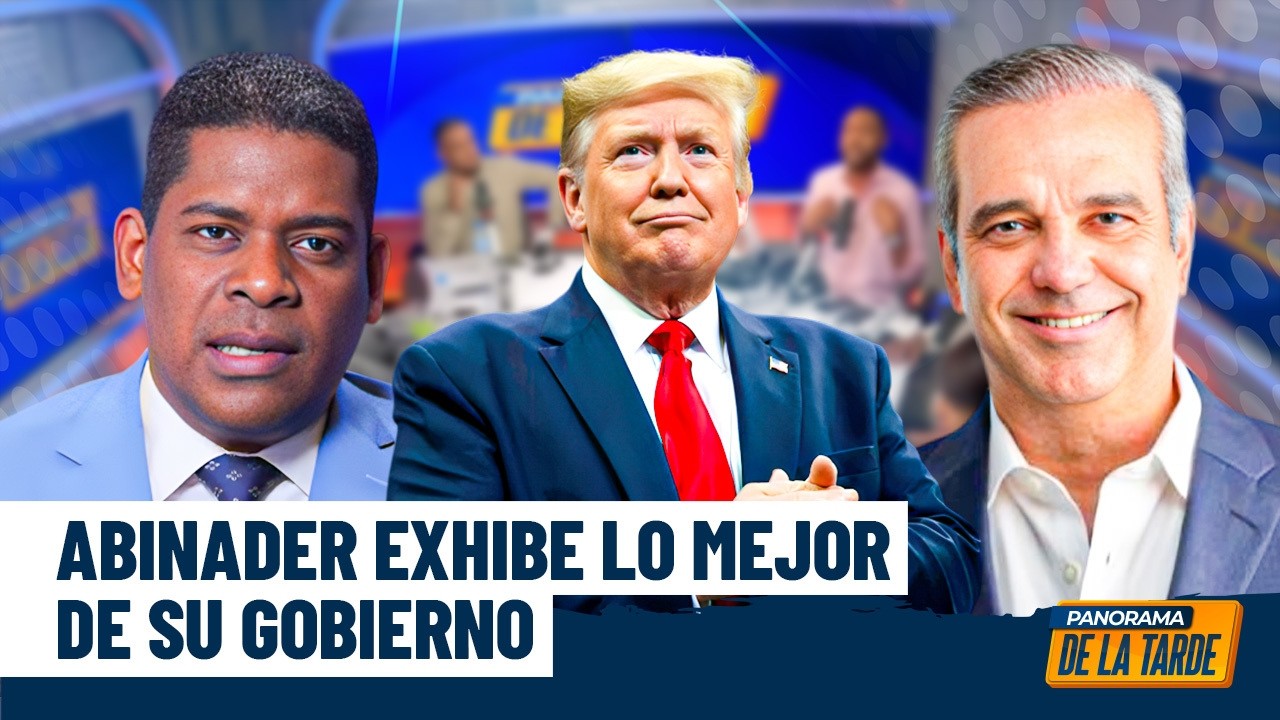Leonardo Jáquez: Abinader exhibe lo mejor de su Gobierno; Trump cumple y ataca