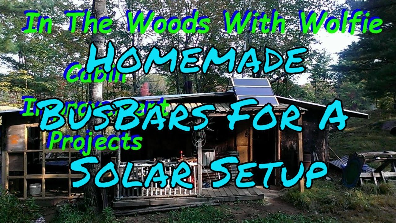 DIY Homemade Bus Bars For The Next Solar Upgrade