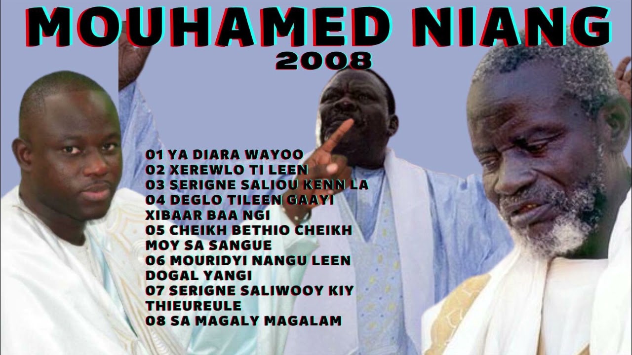 MOUHAMED NIANG FULL ALBUM 2008
