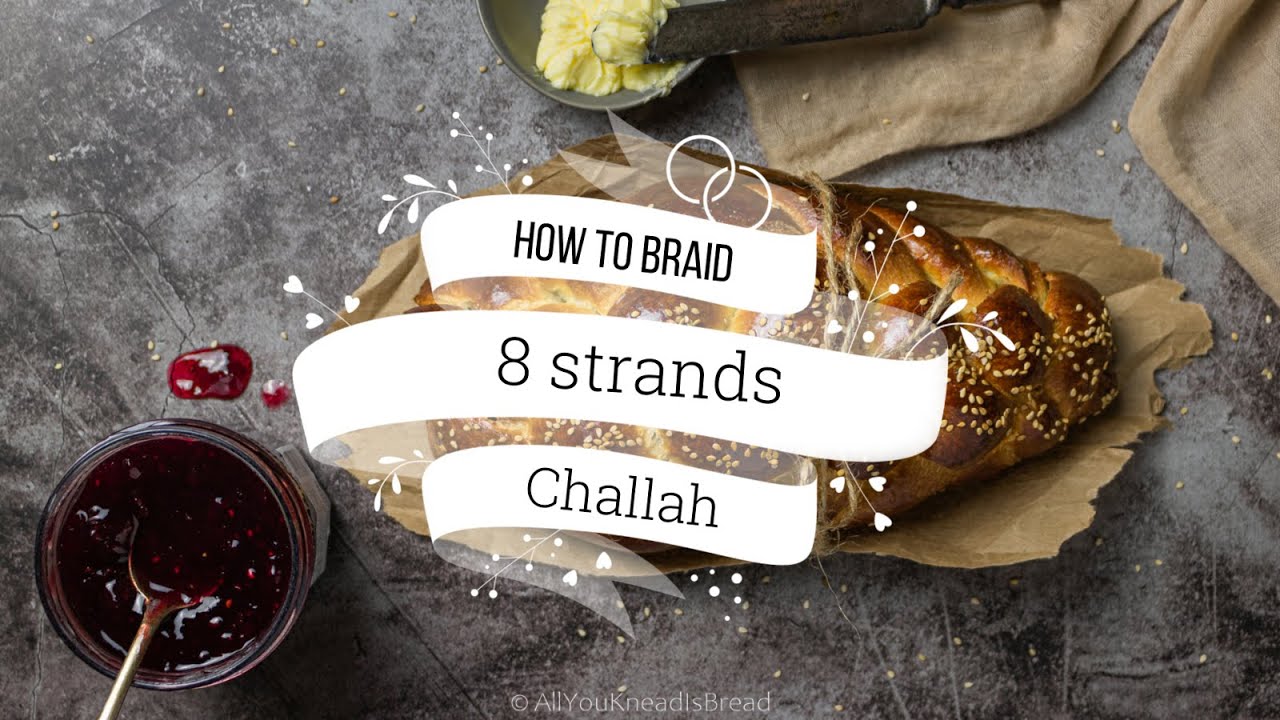 How to braid Challah with 8 strands