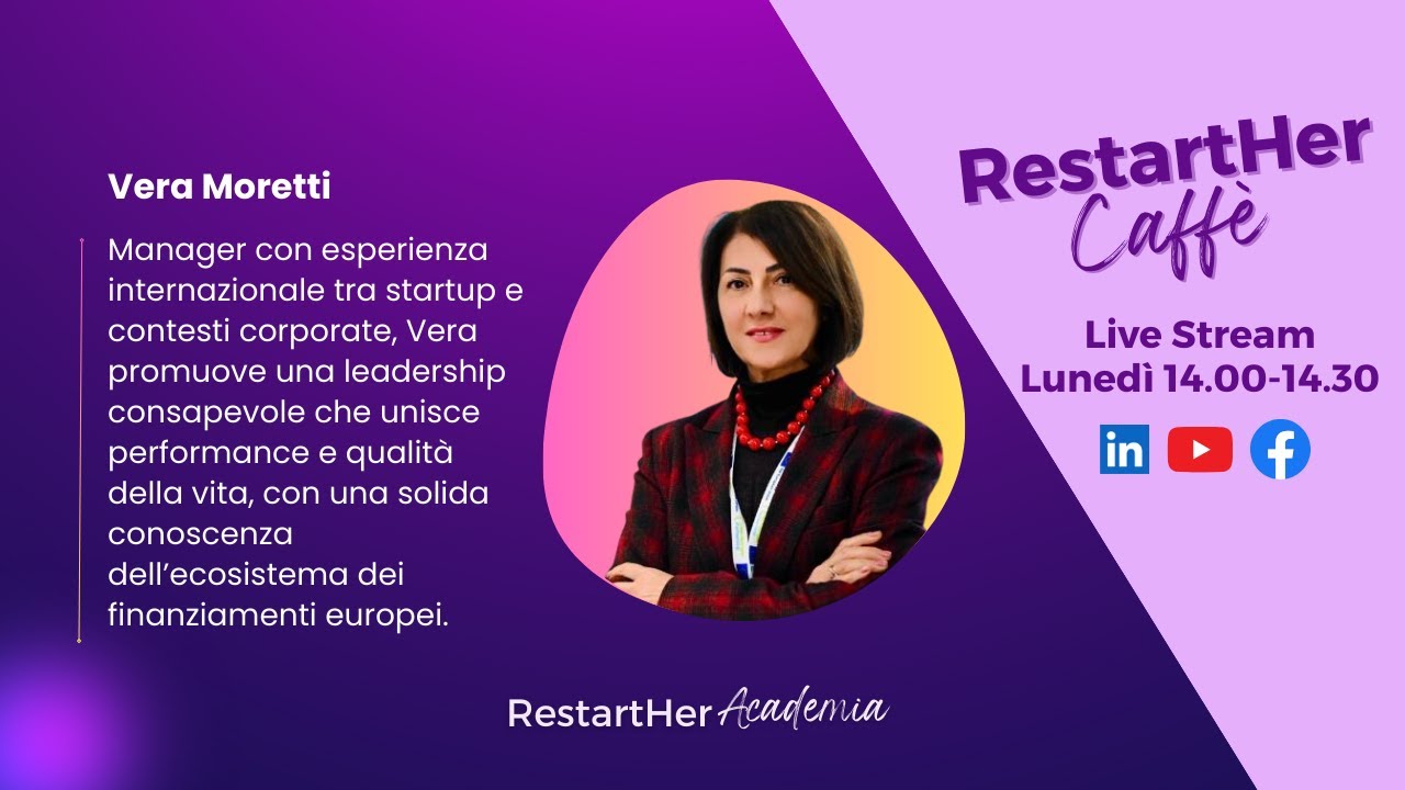 RestartHer Caffè con Vera Moretti, Senior Key Account Manager