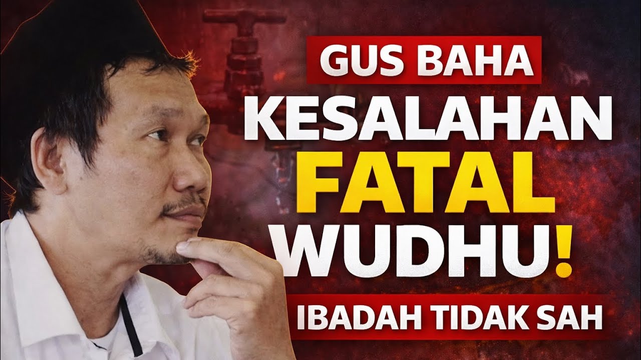 Jangan Sampai! Kesalahan Wudhu Ini Bikin Ibadah Tak Diterima | Gus Baha