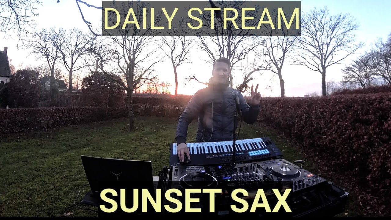 DJ SAX SUNSET SET 🎹🎷🎵🎧