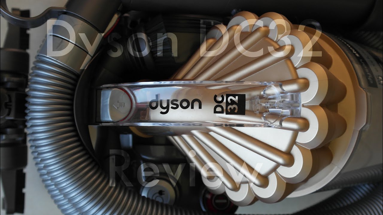 Dyson DC32 - Review - The Heavyweight