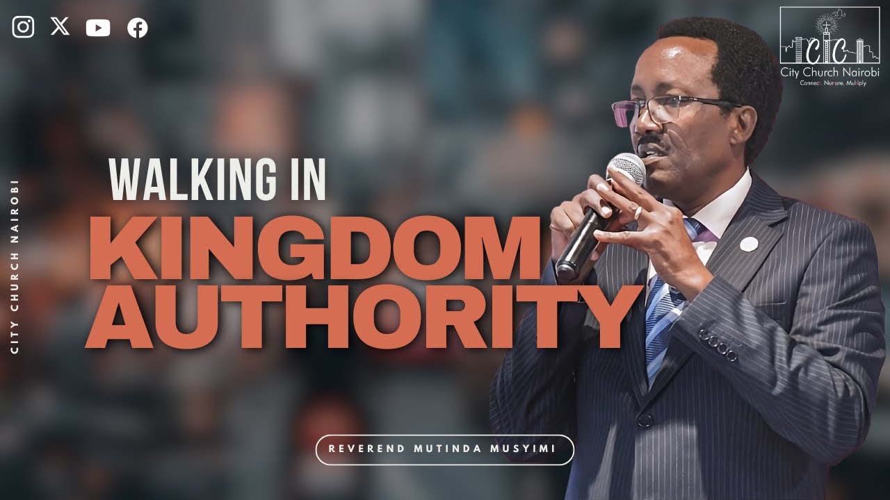 No Authority Without Submission | Rev Mutinda Musyimi | City Church Nairobi