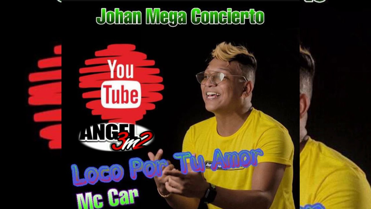 Loco por tu Amor  -  Mc car 💚 ( johan mega concierto 2019)NGL