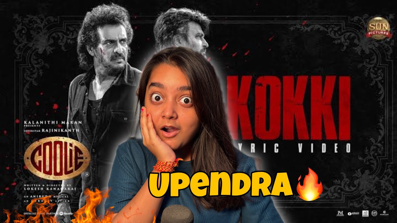Kokki Lyric Video Reaction |coolie| Upendra | Rajinikanth |lokesh | Anirudh