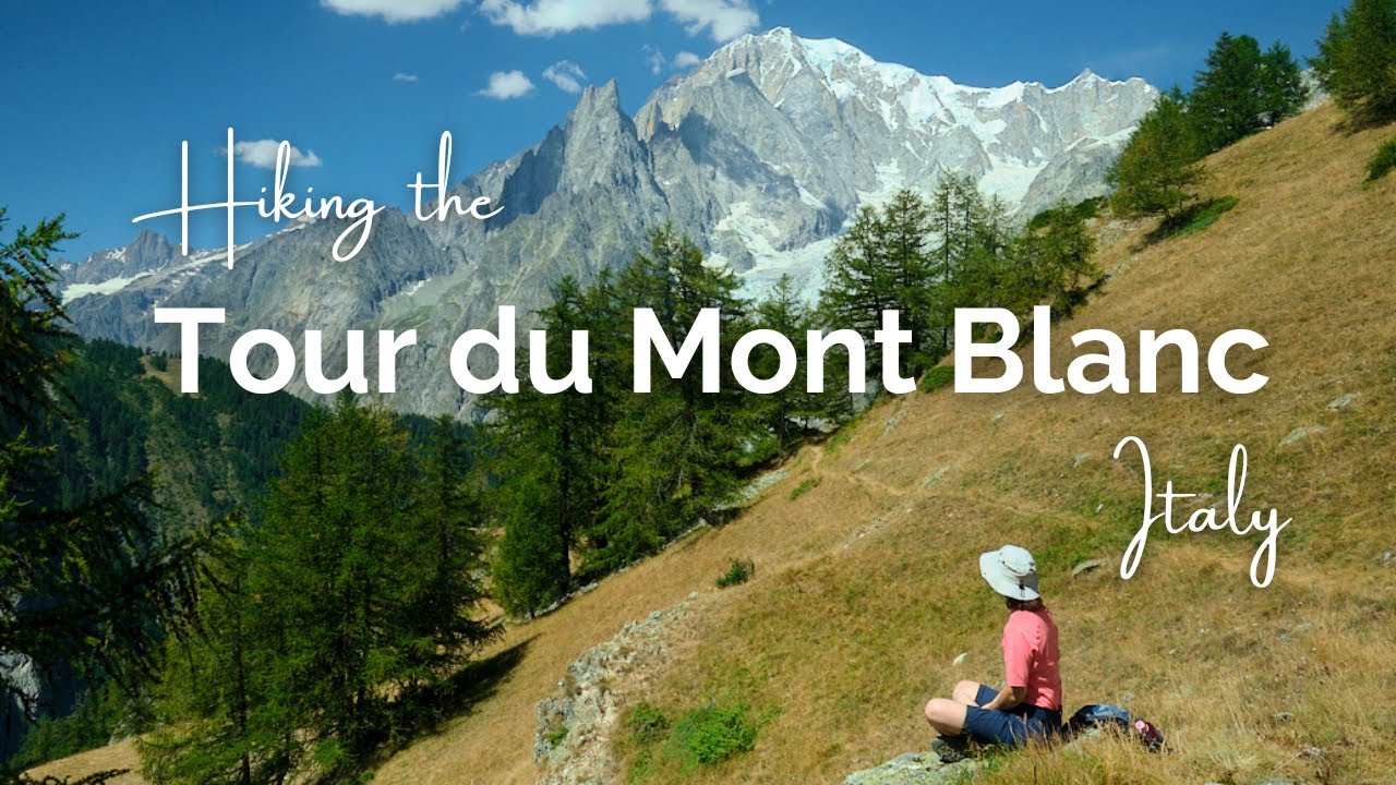 Day on Tour Du Mont Blanc in Italy: Amazing Mont Blanc Views | Courmayeur | Grandes Jorasses 🥾🏔️🇮🇹