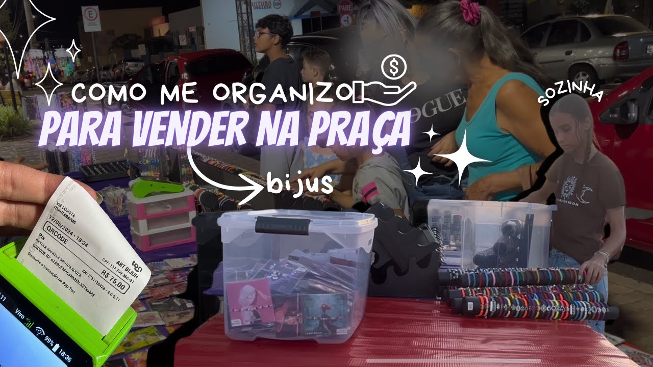VENDENDO BIJUS NA PRAÇA  + BASTIDORES DE COMO ME ORGANIZO