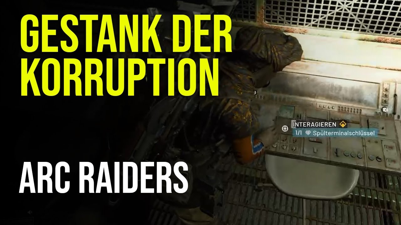ARC Raiders - Gestank der Korruption Quest - Abfluggeb&auml;ude und Sp&uuml;lterminal
