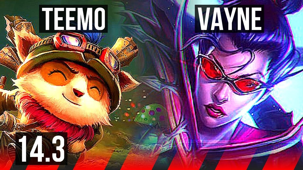 TEEMO vs VAYNE (TOP) | 6 solo kills | NA Grandmaster | 14.3