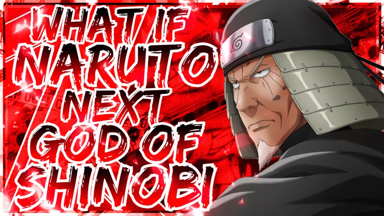 What If Naruto Is Next God of Shinobi | Part 1