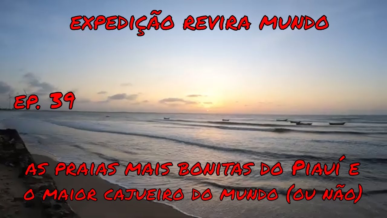 De PARNAÍBA - PI até JIJOCA - CE