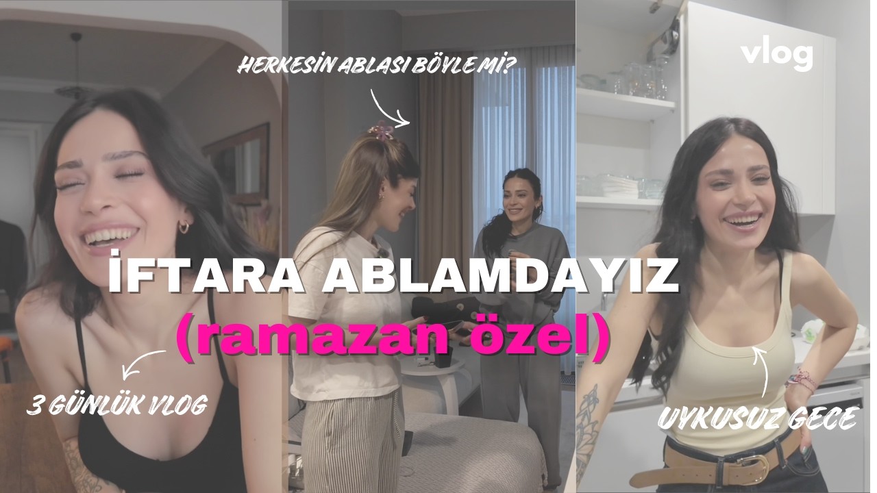 Ablamda İftar 🌙 Aile Kaosu & Bol Kahkaha 😂