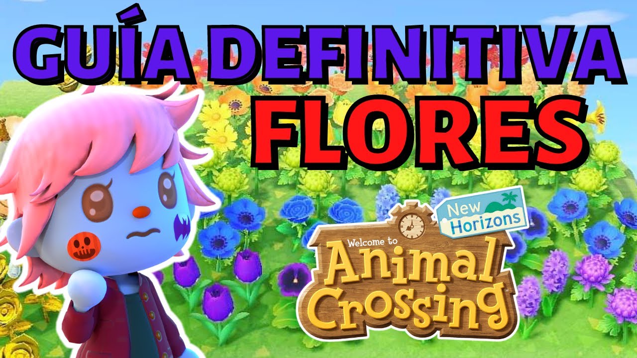 🌺 GUÍA Animal Crossing New Horizons CÓMO CONSEGUIR TODAS LAS FLORES HÍBRIDAS | CobayasGamer