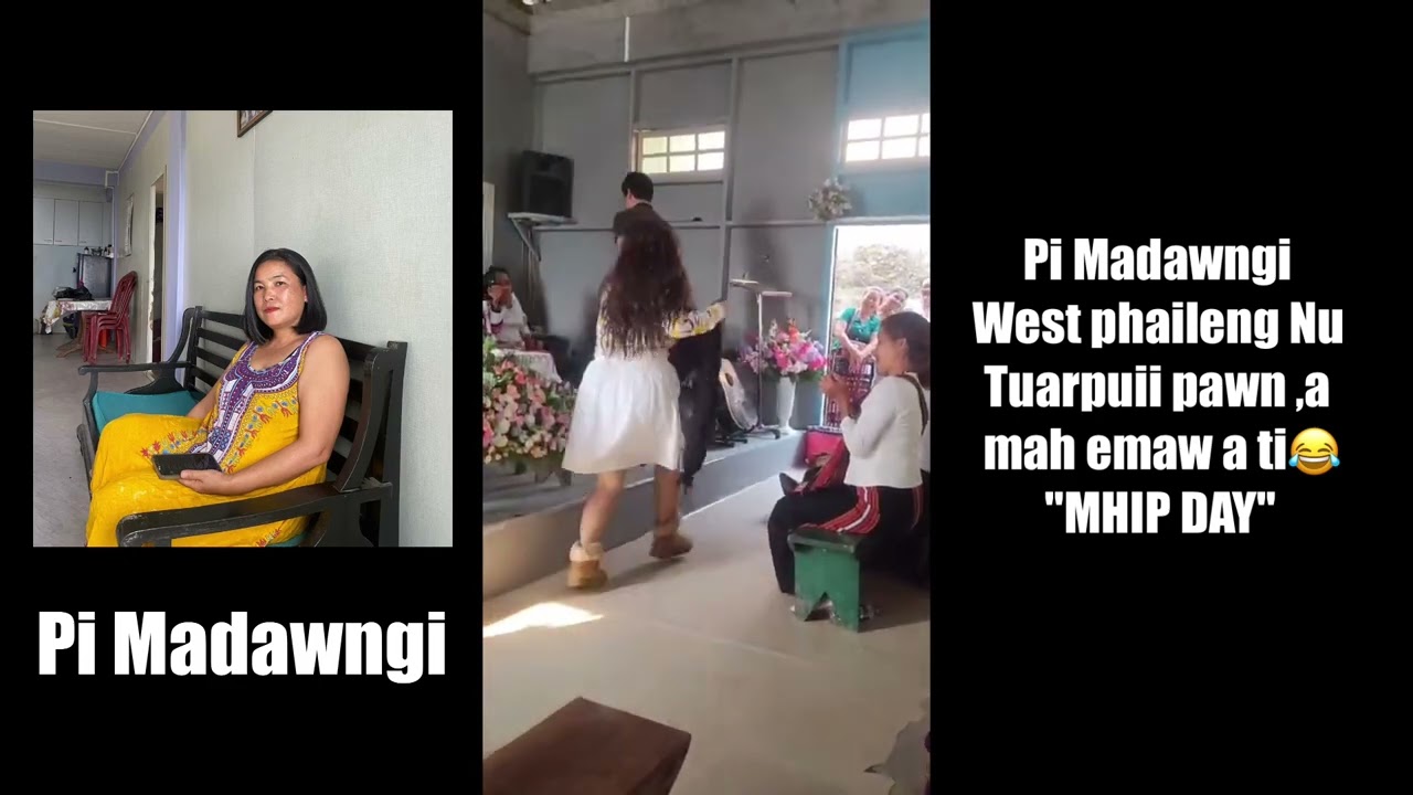 Pi Madawngi Tuarpuii lem a achang hi ava ang em..