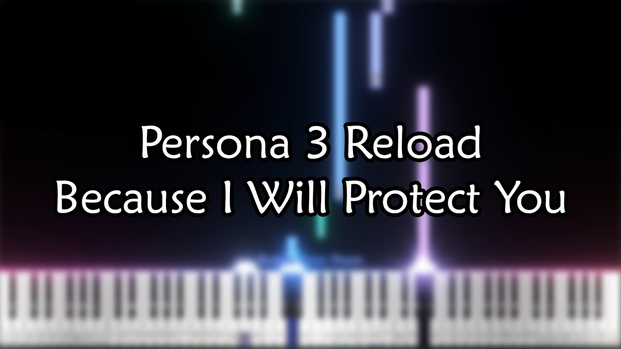 Persona 3 Reload - Because I Will Protect You | Roblox Piano