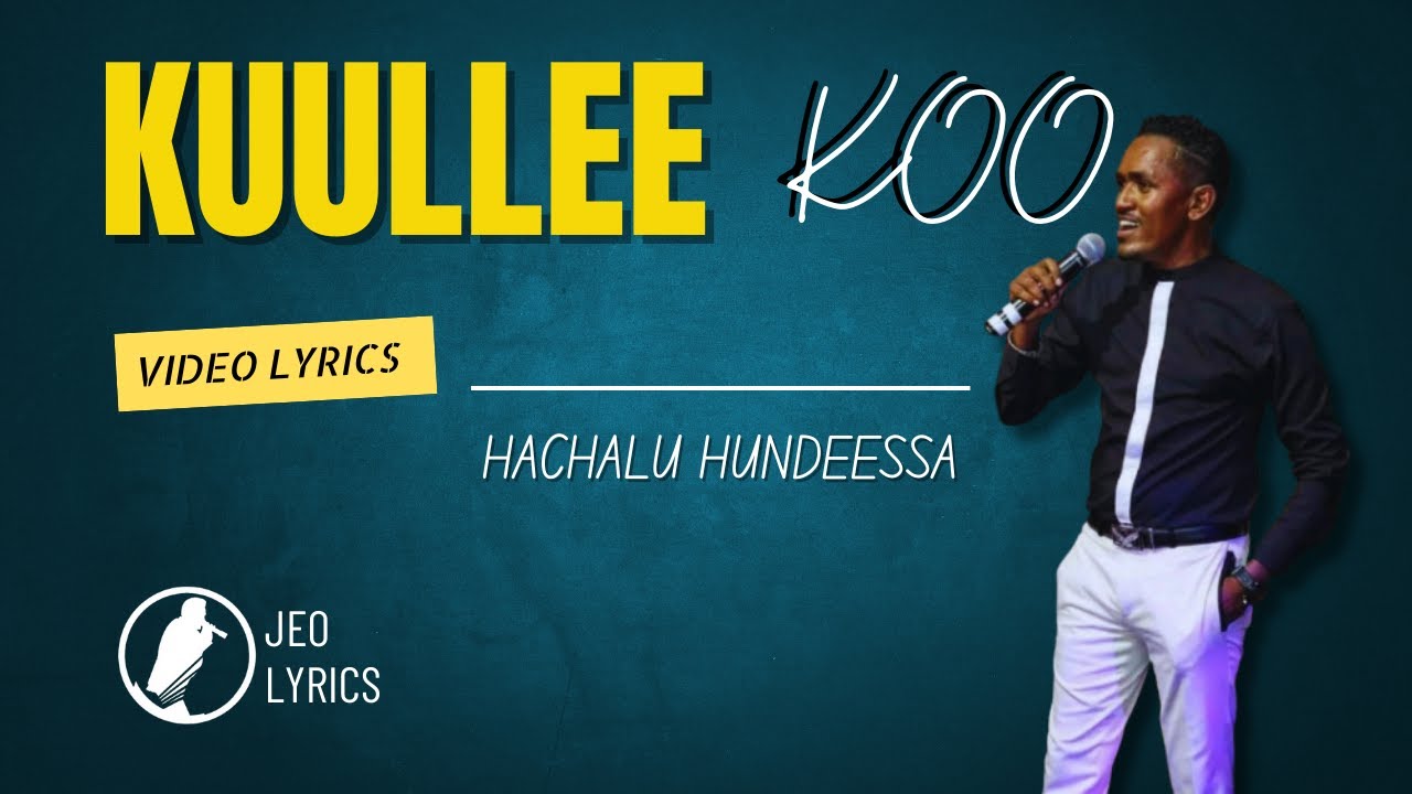 Kullee Koo - Hachalu Hundessa