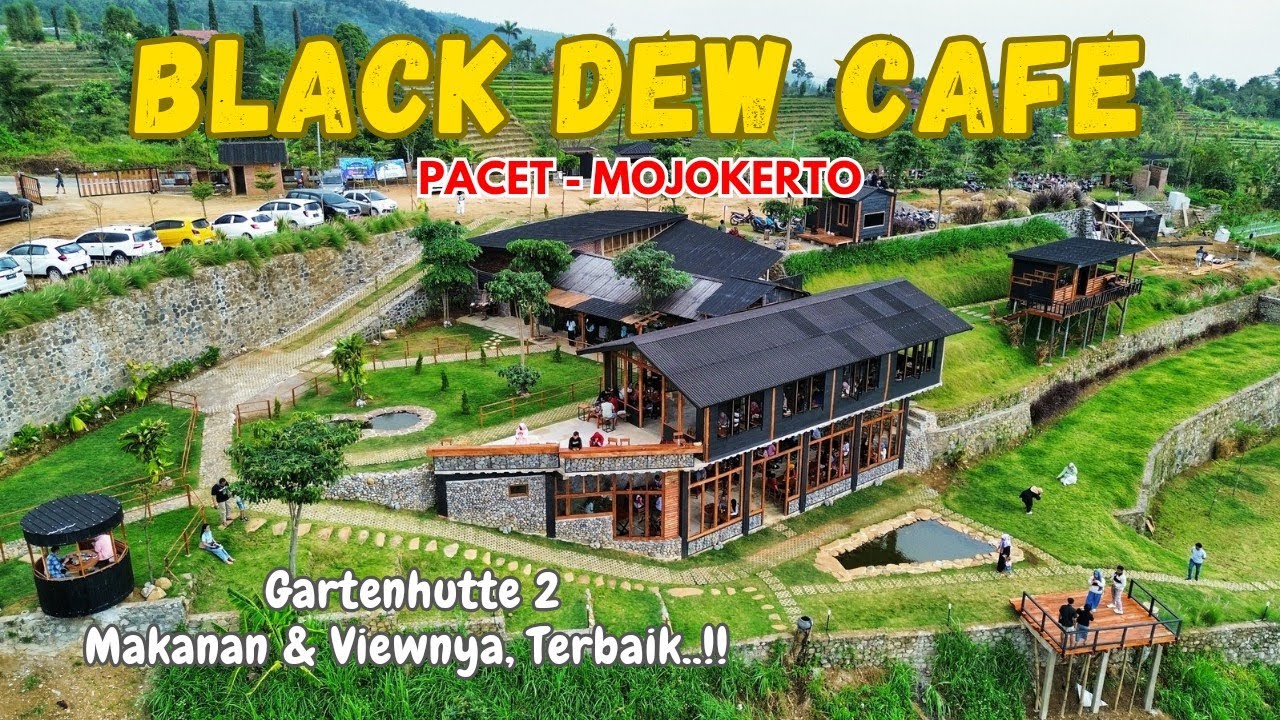 BLACK DEW CAFE Pacet Mojokerto // Gartenhutte Buka Cabang, Langsung VIRAL..!!