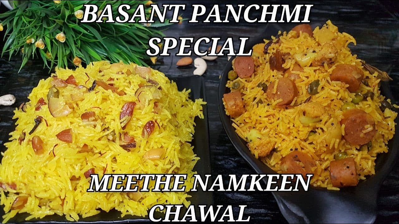 बसंत पंचमी पर बनाये खिले खिले पीले मीठे और नमकीन गट्टा चावल|Meethe Chawal|Basant Panchmi Special