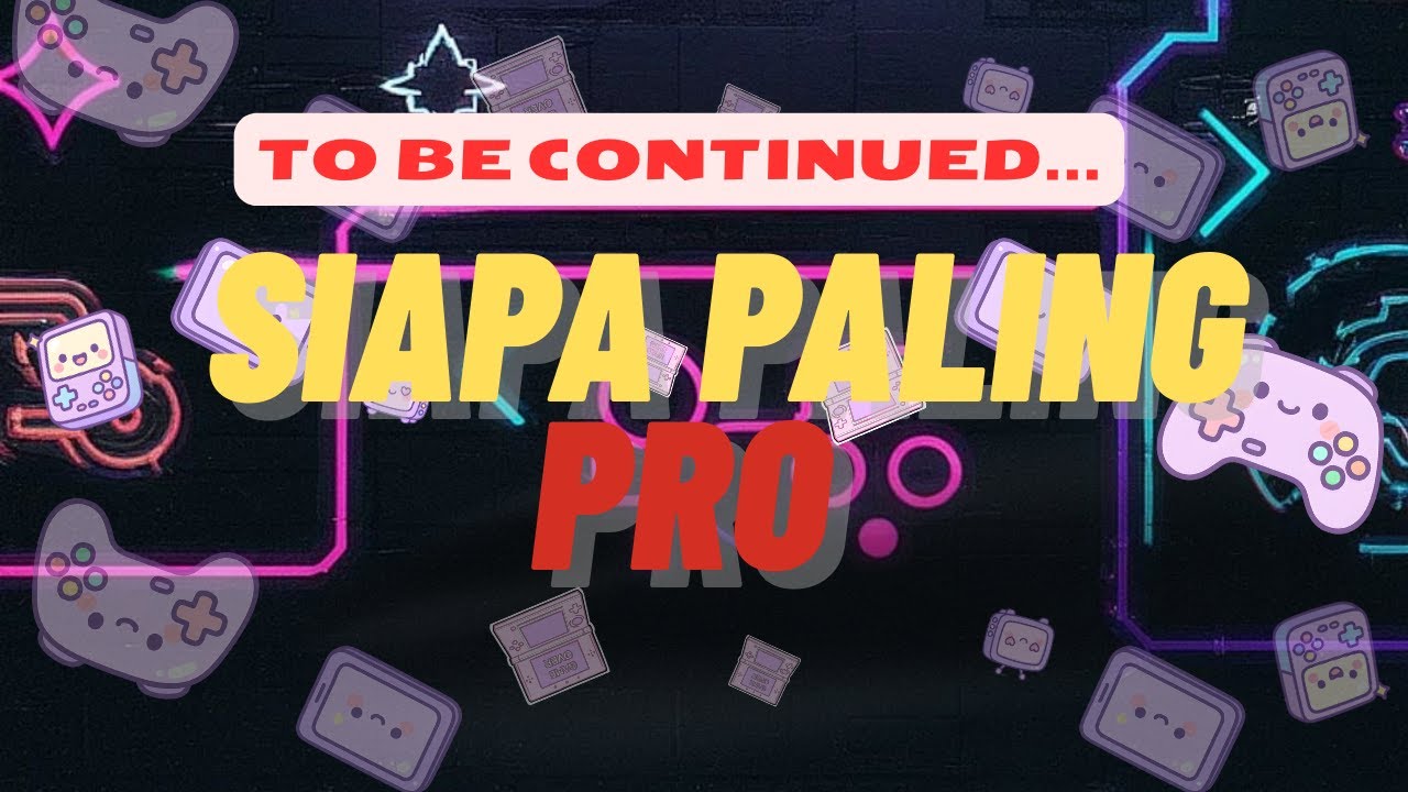 Penangguhan SIAPA PALING PRO | TO BE CONTINUED...
