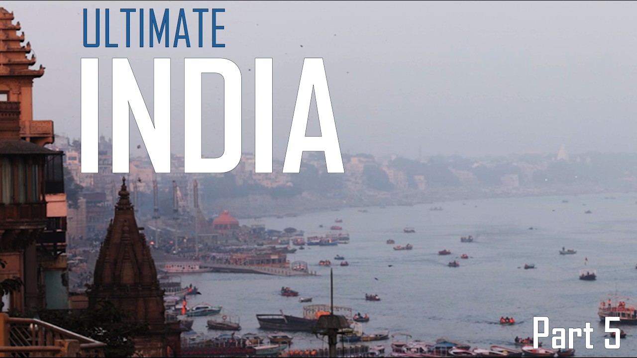 Ultimate India Adventure- Part 5