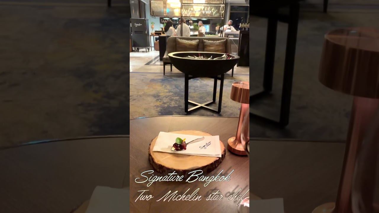 Signature Bangkok - Dining experience