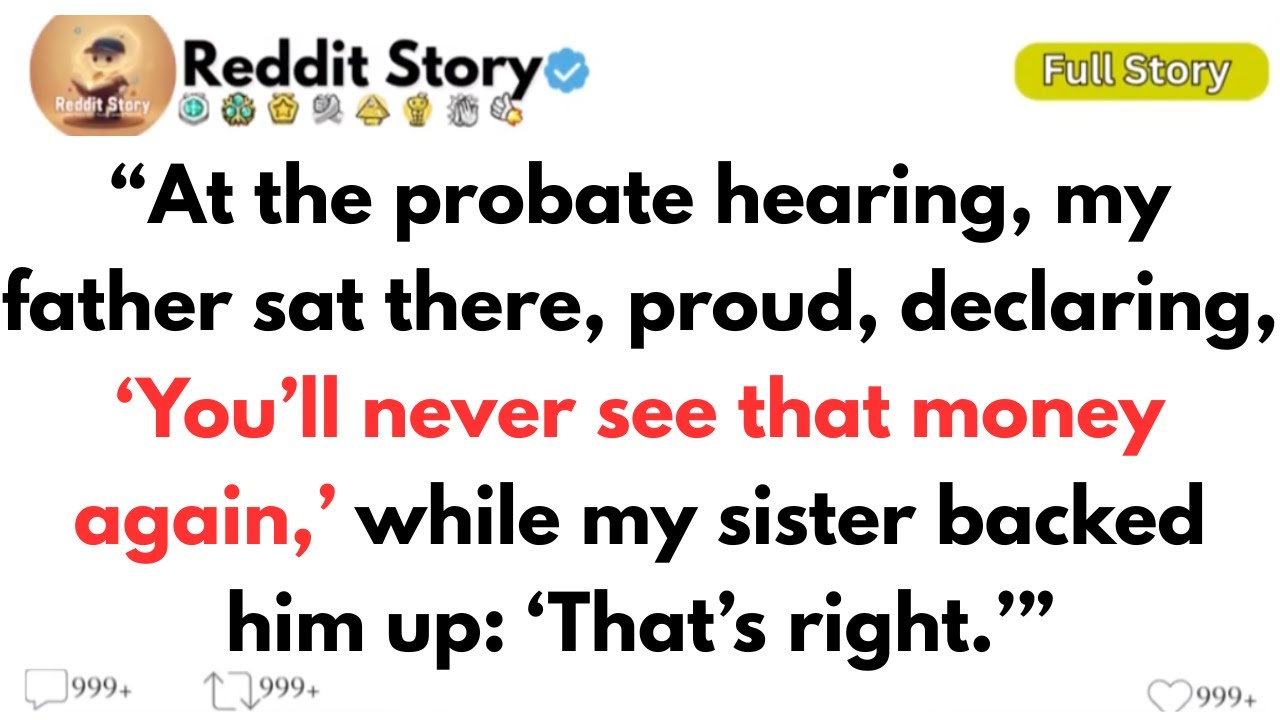 [ Full Story ]]At the probate hearing, my father sat there, proud, declaring, ‘You’ll never see that