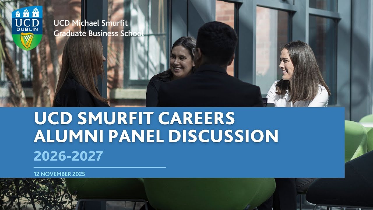 UCD Smurfit Careers Alumni Panel Discussion | UCD Smurfit School Open Day