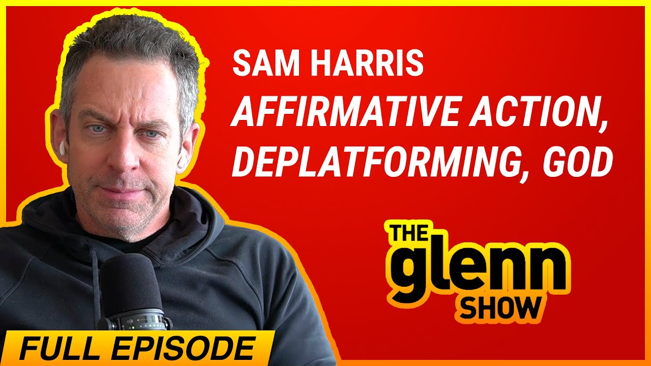Matters of Race, Matters of Mind | Glenn Loury & Sam Harris | The Glenn Show