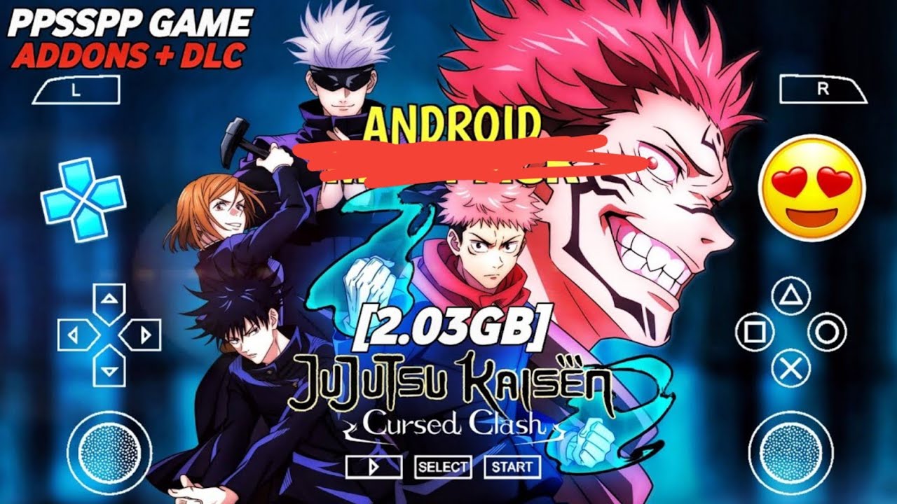Jujutsu Kaisen Cursed Clash NEW MOD ISO + Full Roster + Add-ons Pack (PSP) Android | PPSSPP GAME