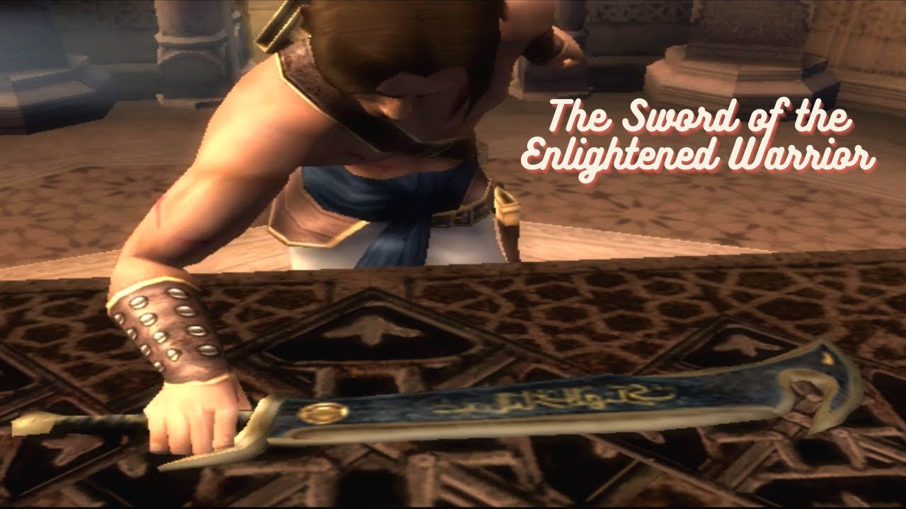 Prince of Persia : The Sands of Time - Walkthrough - Part 18 | The Sword of the Enlightened Warrior