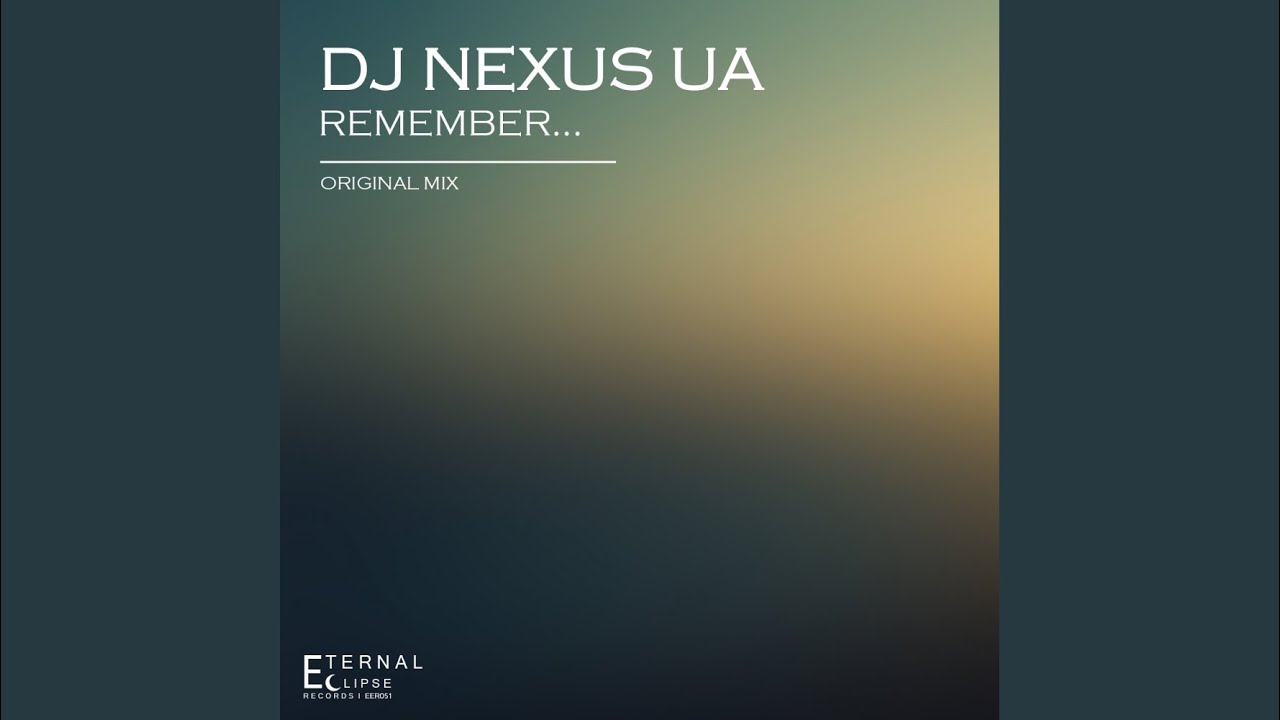 Remember... (Original Mix)