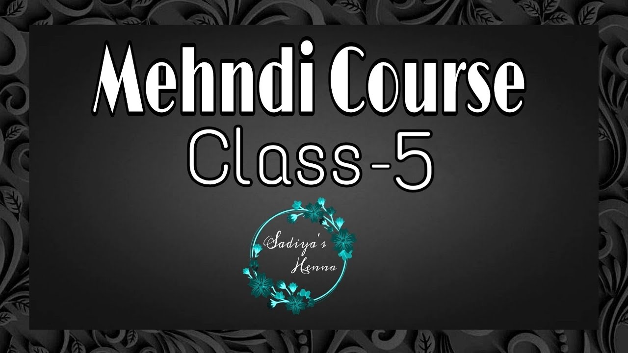 Mehndi class 5 | Floral Bunches | Mehndi | Mehndi tutorial | Mehndi kaise lagae | easy mehndi course