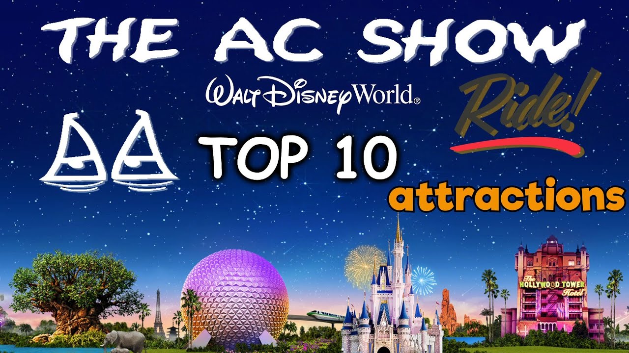 Top 10 Disney Rides by The AC Show