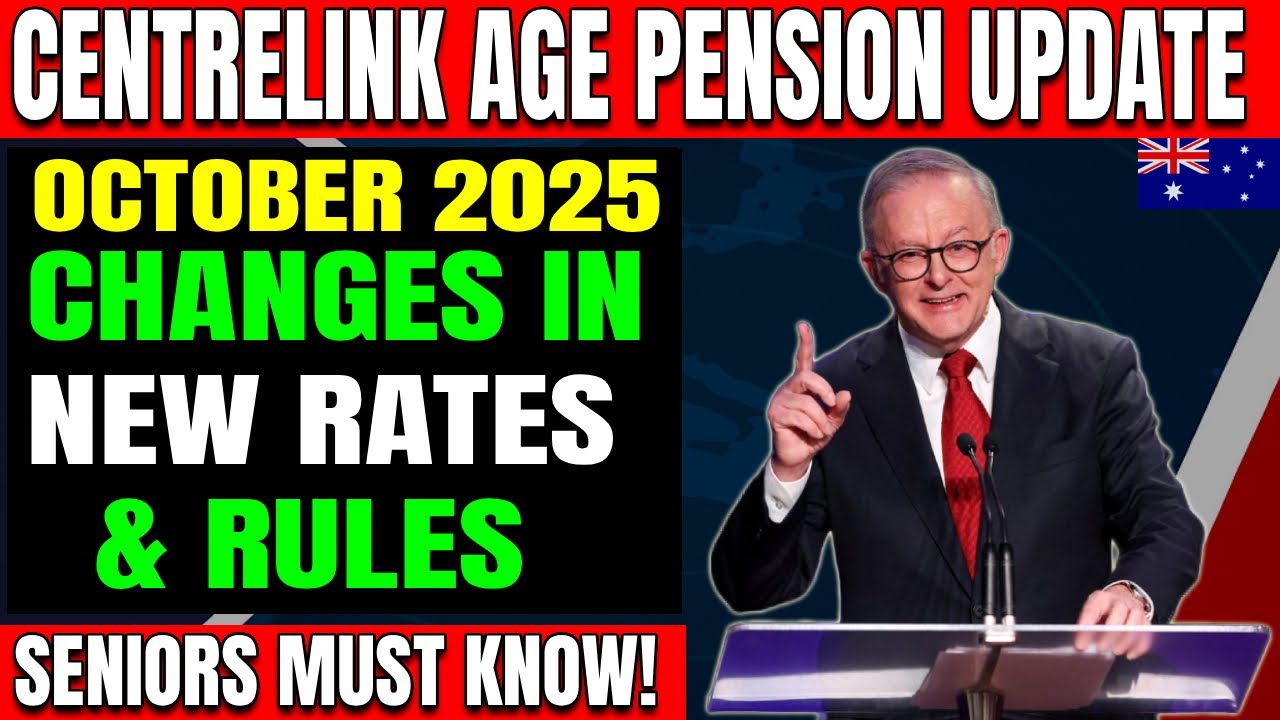 Centrelink Age Pension UPDATE &ndash; New Rates & Rules from October 2025