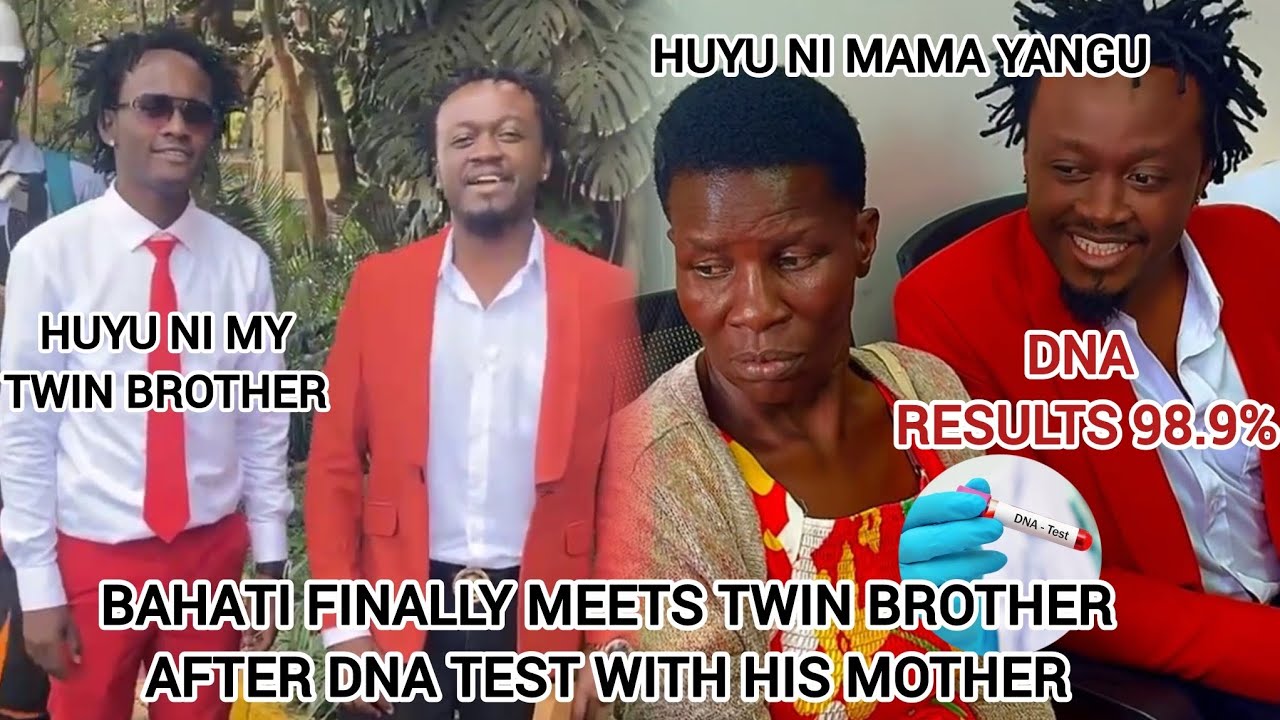 BAHATI FINALLY MEETS TWIN BROTHER AFTER DNA TEST WITH HIS BIOLOGICAL MOTHER CAME POSITIVE 