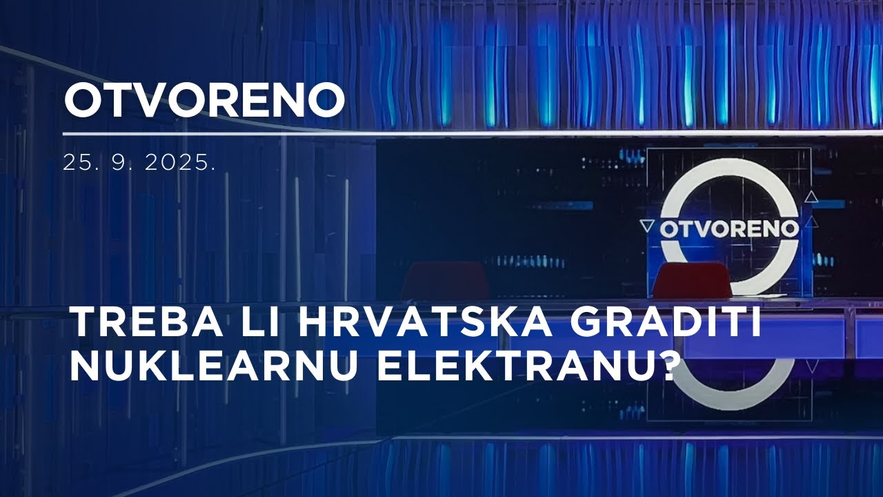 Otvoreno: Treba li Hrvatska graditi nuklearnu elektranu?