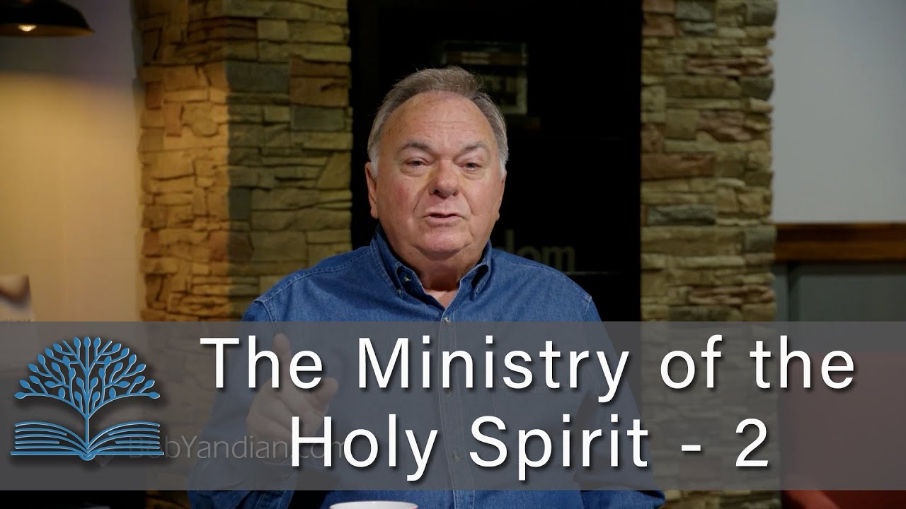The Ministry of the Holy Spirit - 2 - Student of the Word 1772