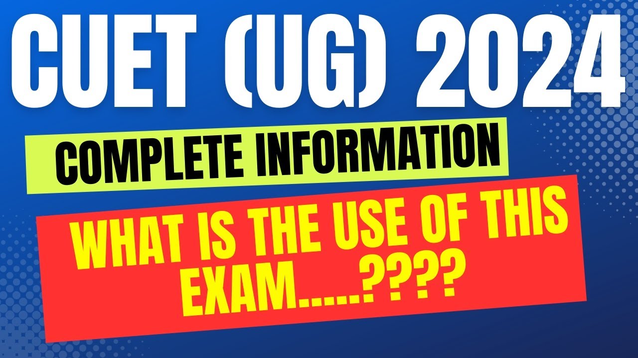 CUET (UG) 2024 EXAM / COMPLETE INFORMATION..!! WHAT IS THE USE OF THIS EXAM..?? ICAR EXAM..???